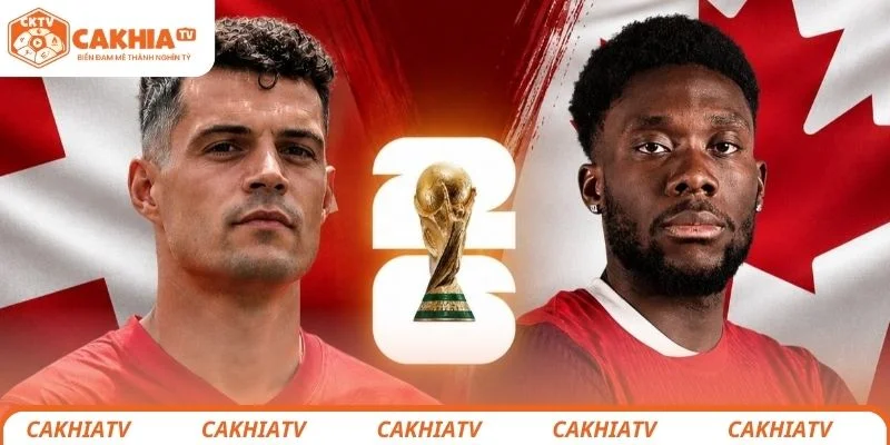 Nhận định chi tiết tình hình chiến thuật giữa Thụy Sĩ vs Canada